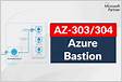 Azure Bastion Host Features, Architecture Use Case